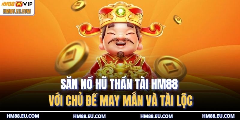 Nổ hũ thần tài