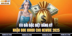 Đăng ký nhận 88K HM88